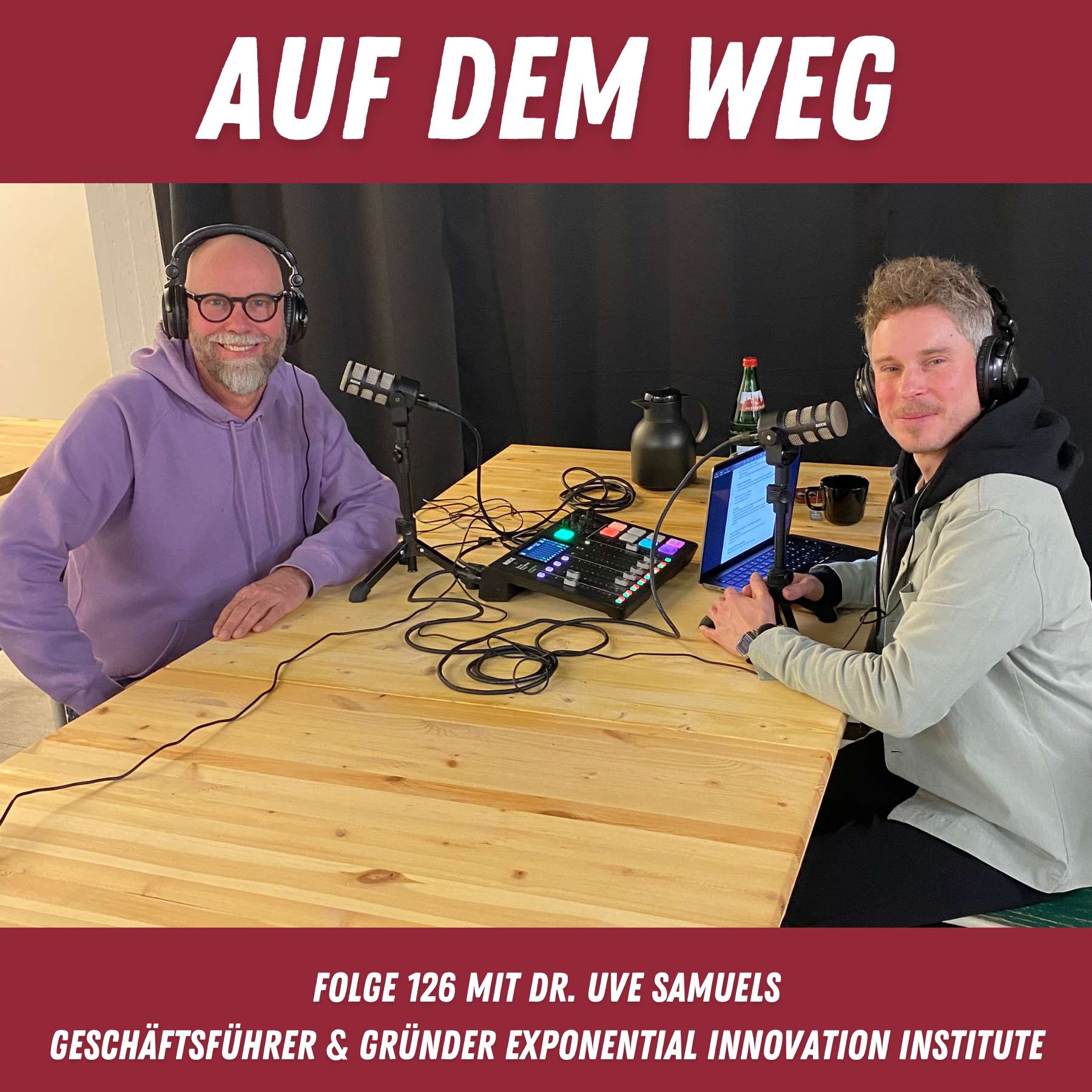 #126 Dr. Uve Samuels - Exponential Pioneer I Auf dem Weg mit dem Exponential Innovation Institute episode artwork