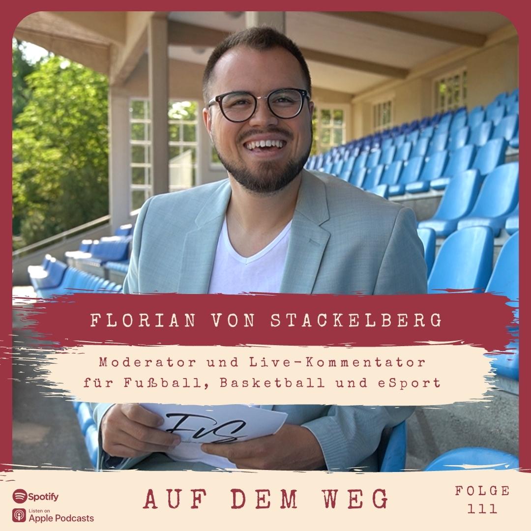 #111 Florian von Stackelberg I Auf dem Weg als Moderator und Live-Kommentator im Sport episode artwork