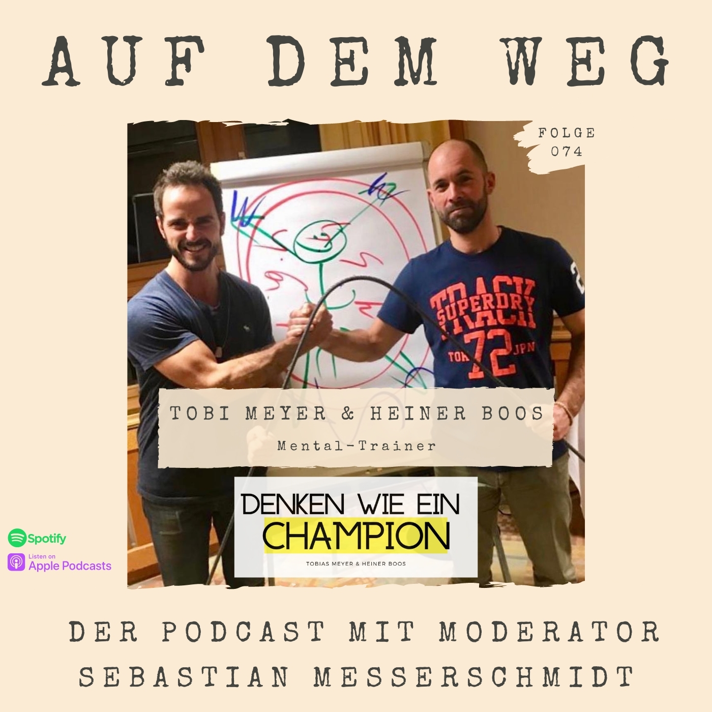 #74 Tobi Meyer &amp; Heiner Boos mit "DENKEN WIE EIN CHAMPION" I Auf dem Weg als Mentaltrainer auch mit Online-Formaten episode artwork