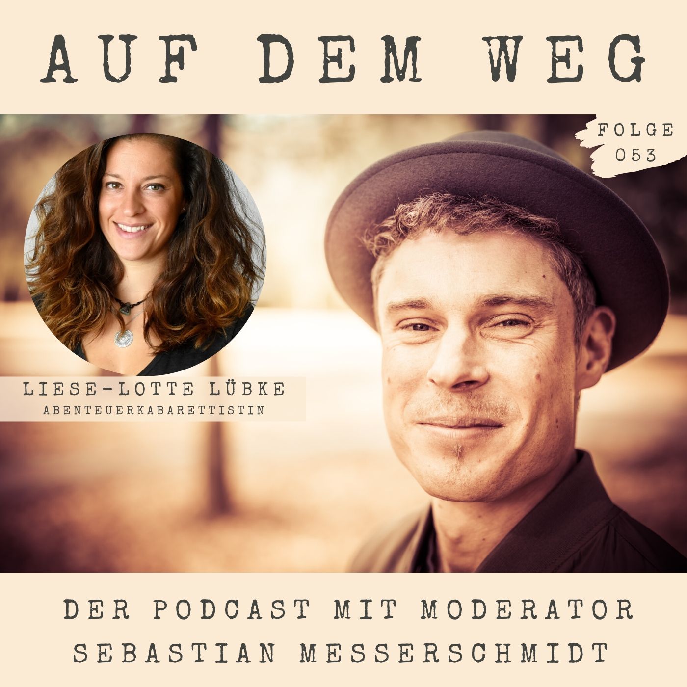 #53 Liese-Lotte Lübke - Abenteuerkabarettistin I Auf dem sehr ehrlichen und emotionalen Weg episode artwork