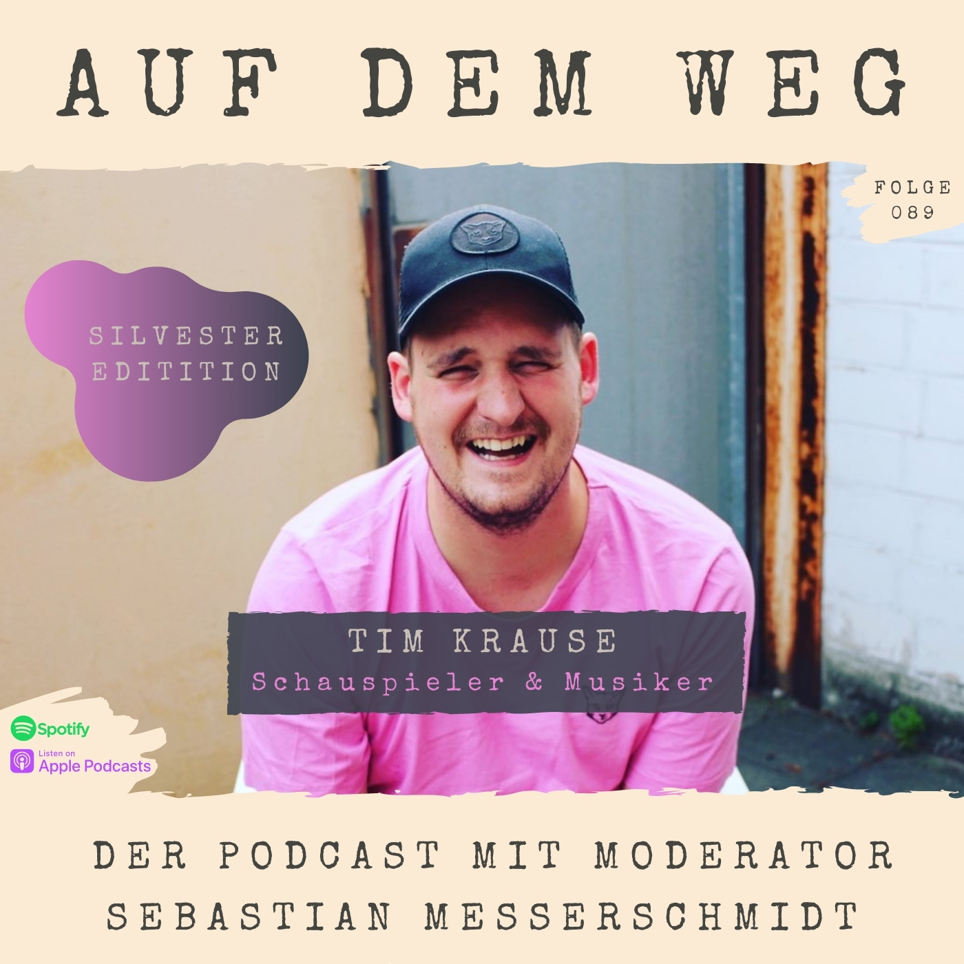 #89 Tim Krause - Schauspieler & Musiker I Auf dem Weg in der Silvester Edition mit schönen Momenten von Tim in 2020 episode artwork