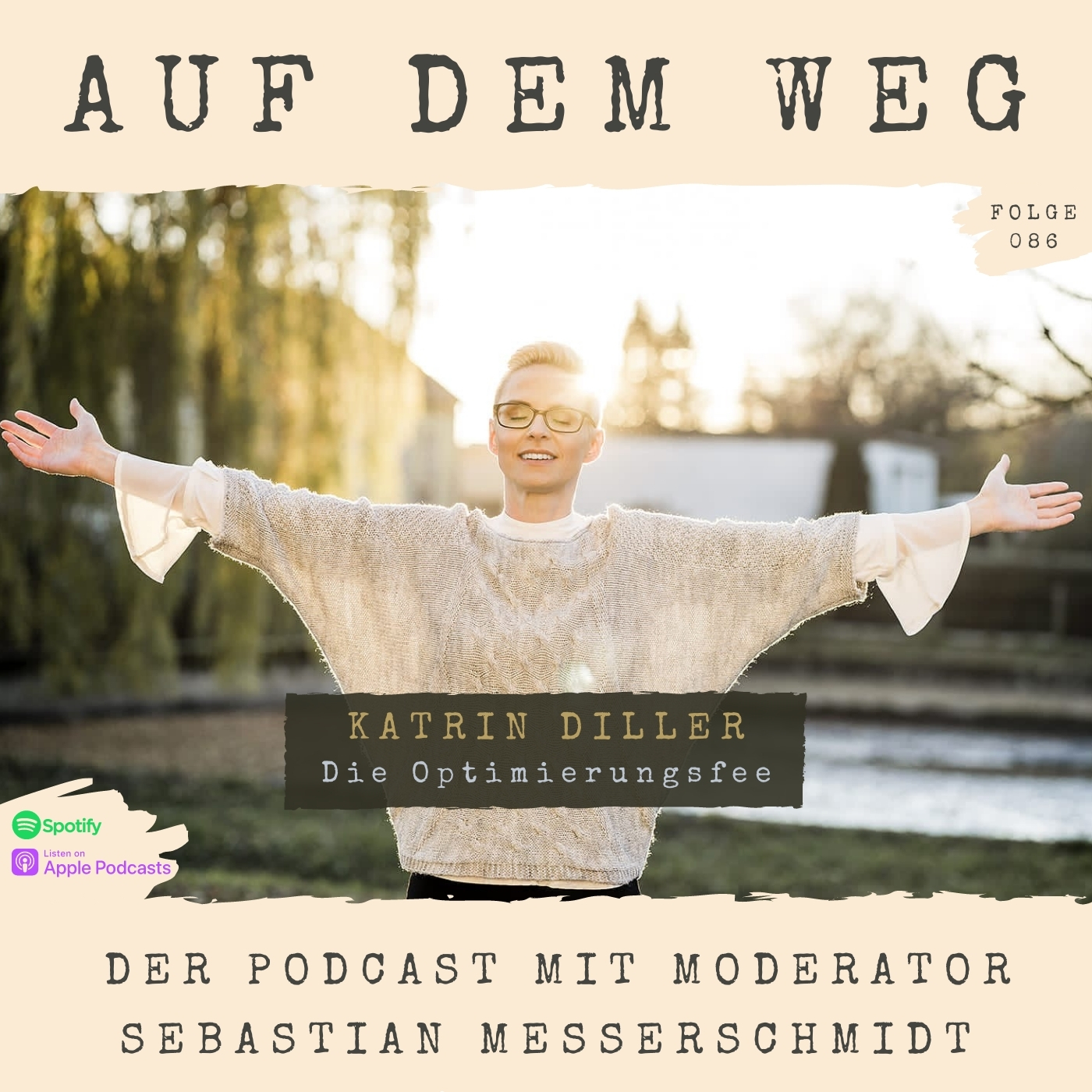 #86 Katrin Diller - Die Optimierungsfee I Katrin ist als Die Optimierungsfee mit den Themen ORDNUNG, MINIMALISMUS & NACHHALTIGKEIT auf dem Weg episode artwork