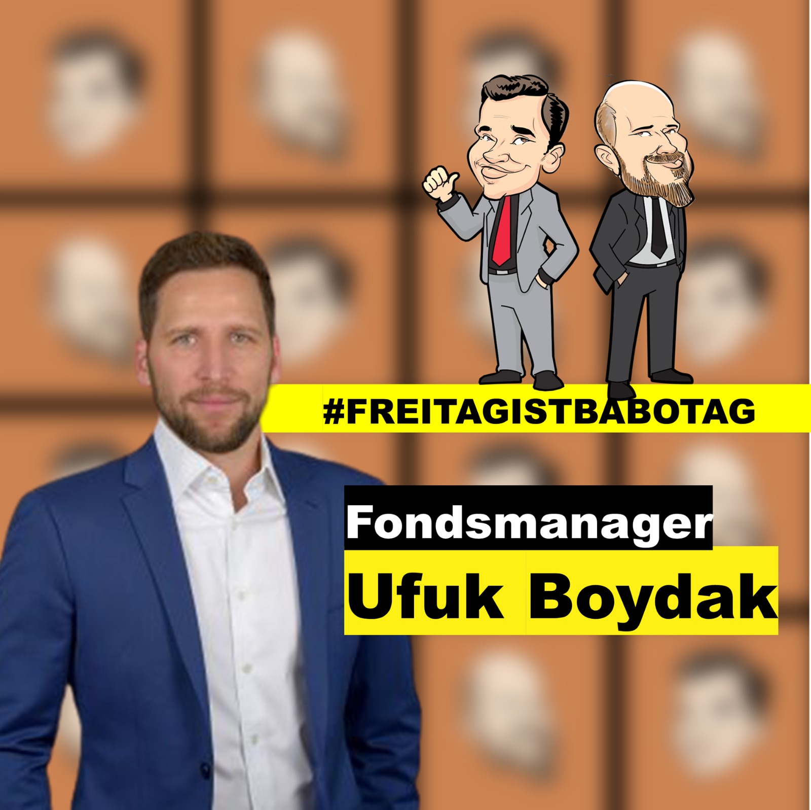 Folge 38 - Fondsmanager im Fokus Ufuk Boydak episode artwork
