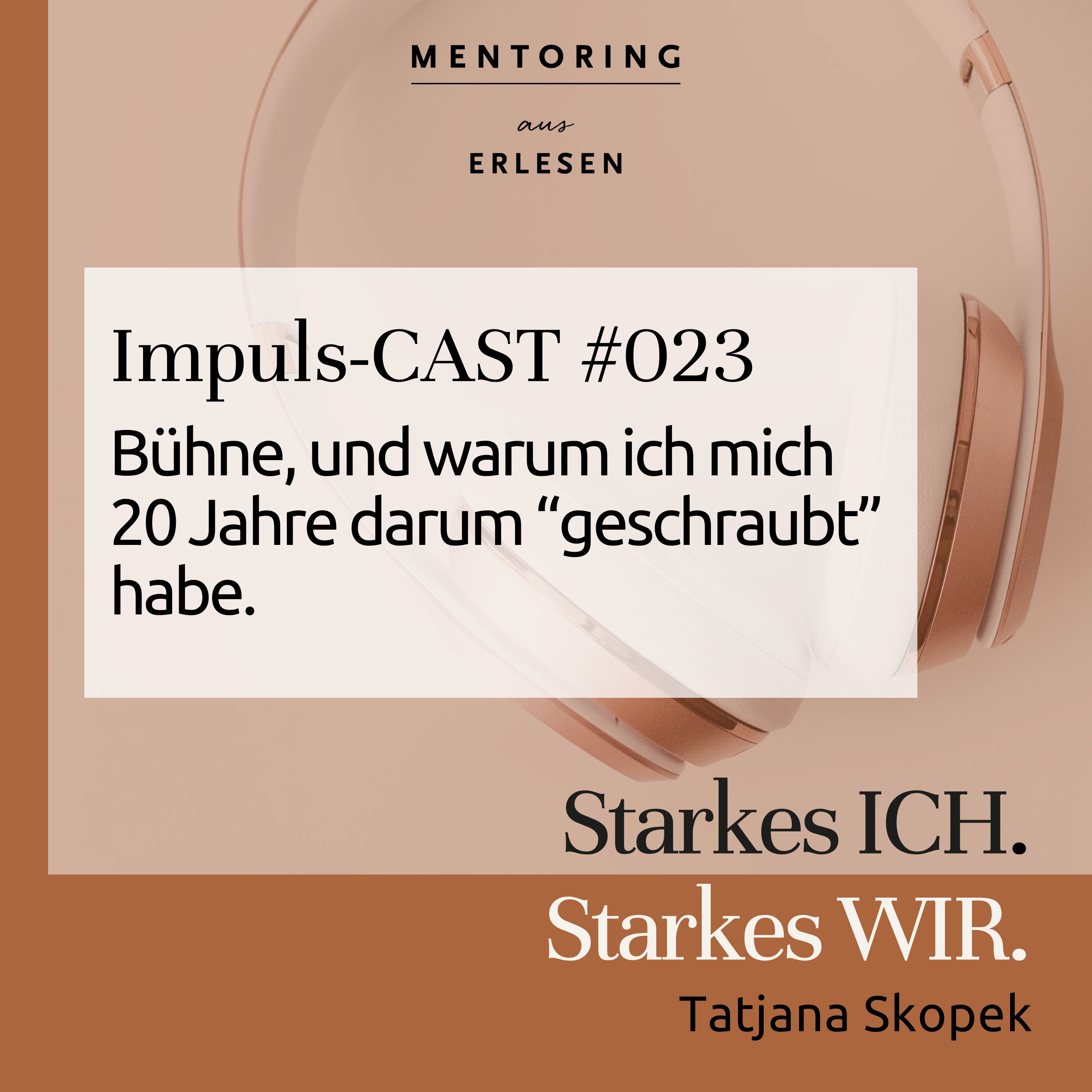 Episode #023: Bühne, und warum ich mich 20 Jahre darum geschraubt habe. episode artwork