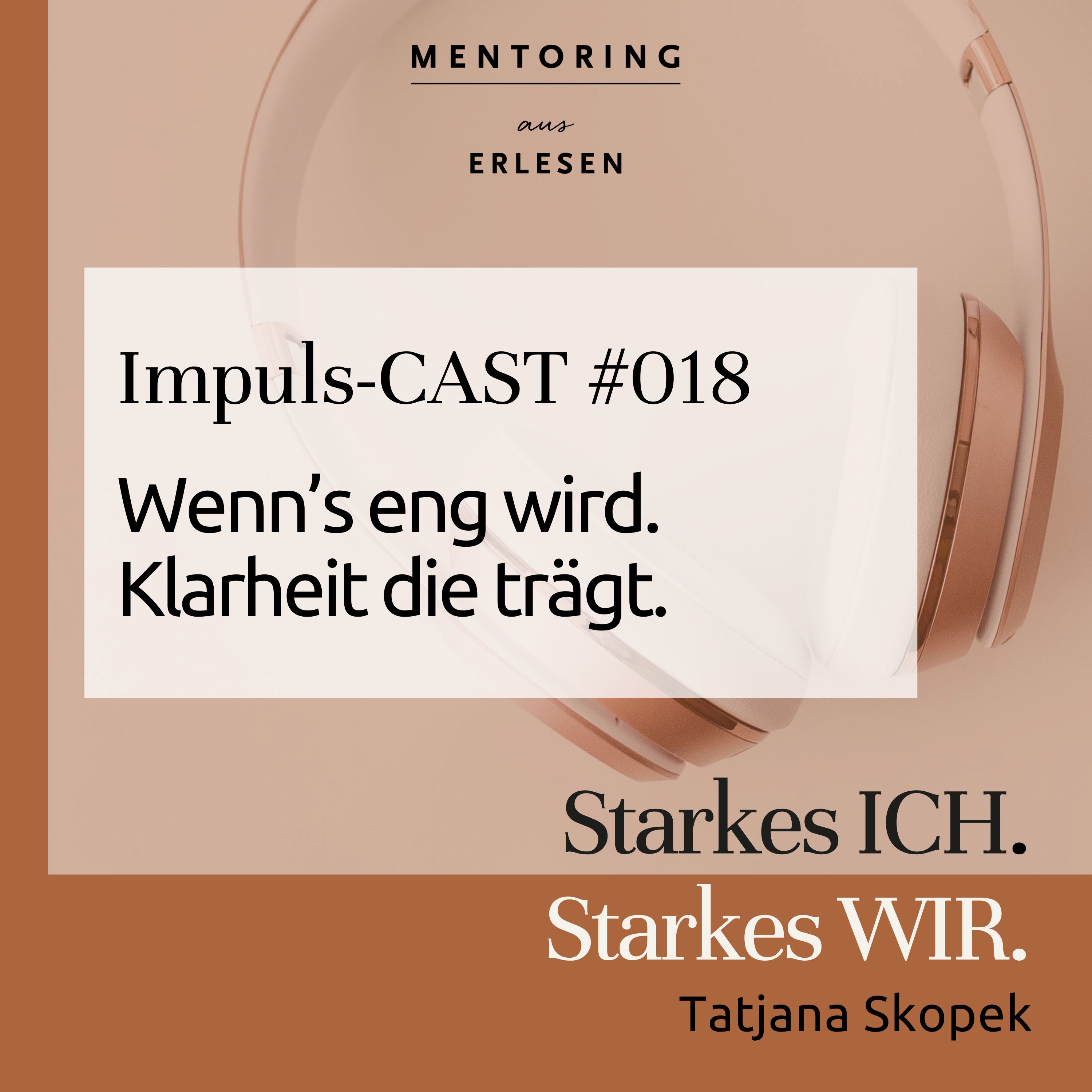 Episode #018: Wenn’s eng wird: Klarheit, die trägt. episode artwork