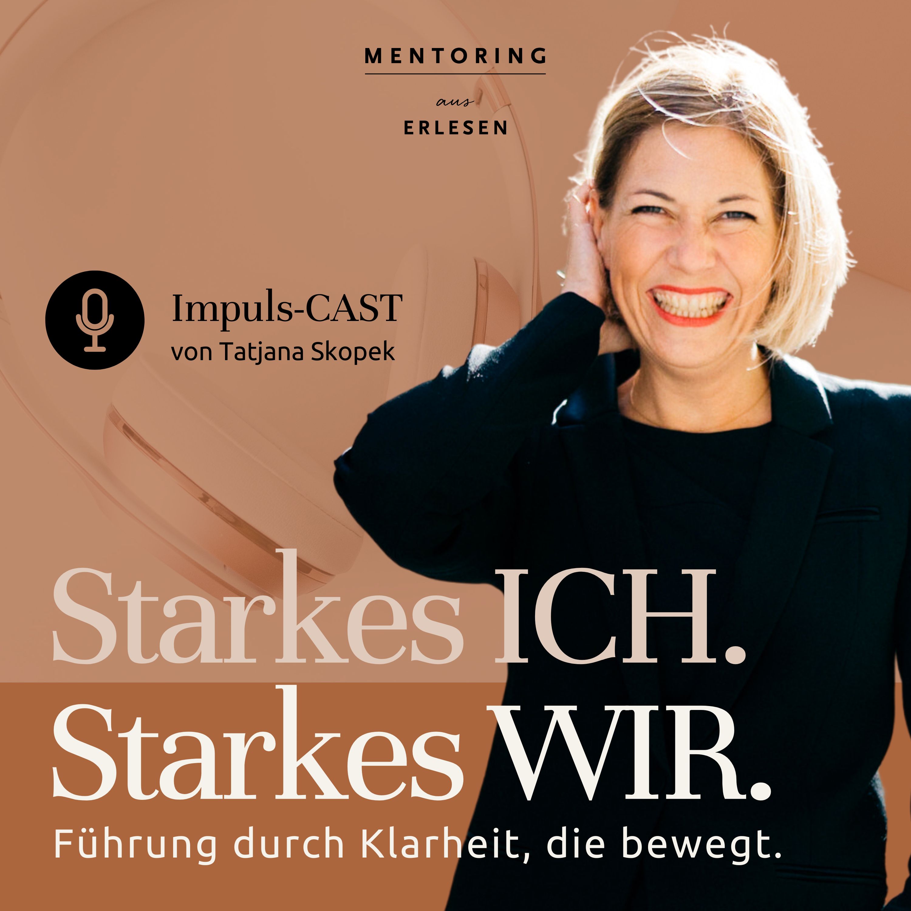 Starkes ICH. Starkes WIR. | Führung durch Klarheit, die bewegt.