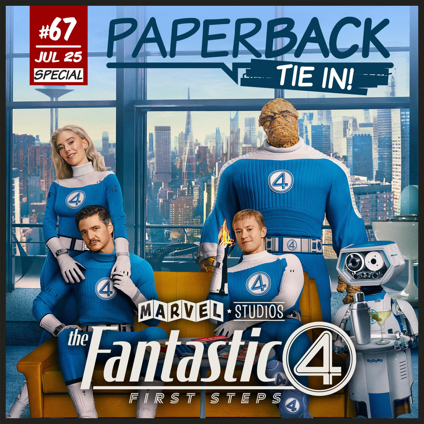 Tie-In 67 - Fantastic Four: First Steps episode artwork