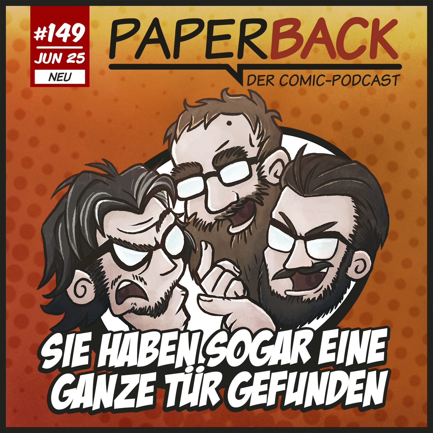 Ausgabe 149 - Sie haben sogar eine ganze Tür gefunden episode artwork