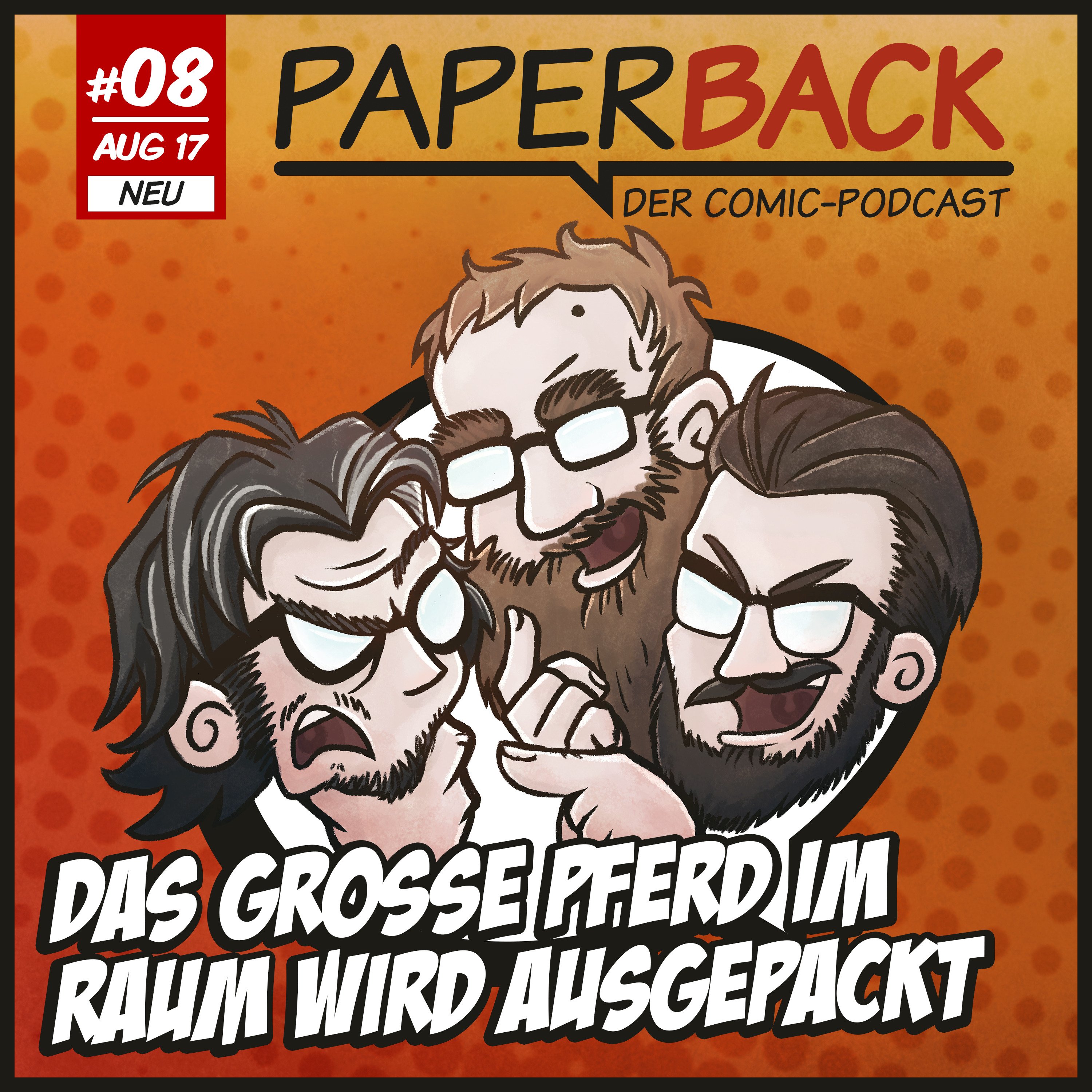 Ausgabe 8: Das große Pferd im Raum wird ausgepackt episode artwork
