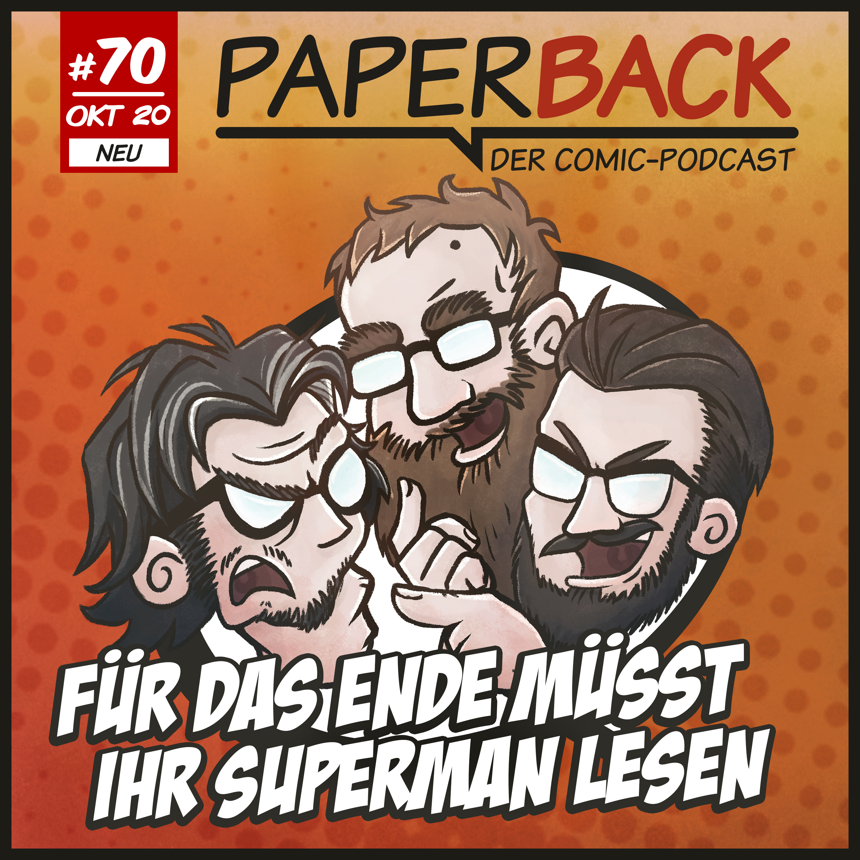Ausgabe 70 - Für das Ende müsst ihr Superman lesen episode artwork