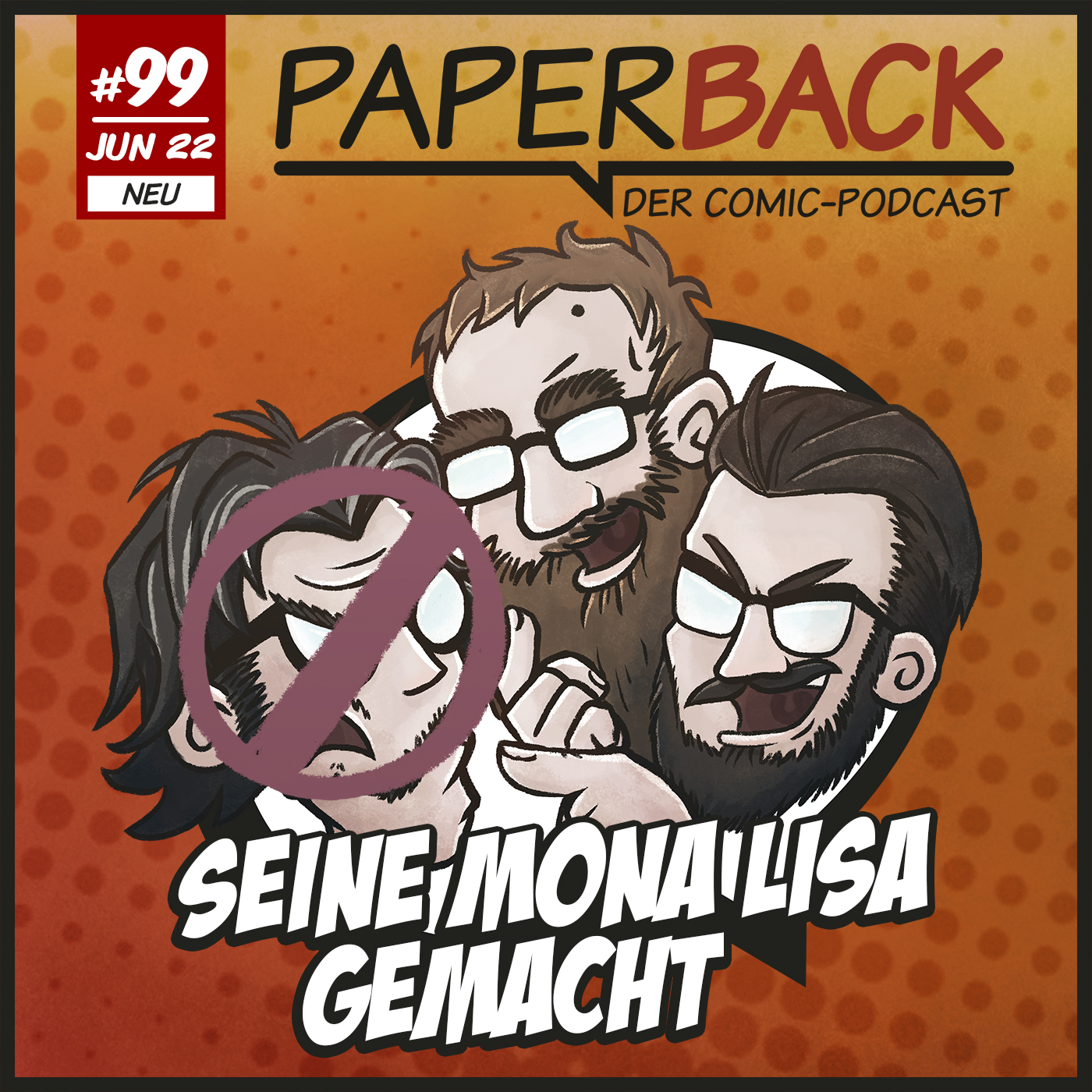 Paperback Ausgabe 99 - Seine Mona Lisa gemacht episode artwork
