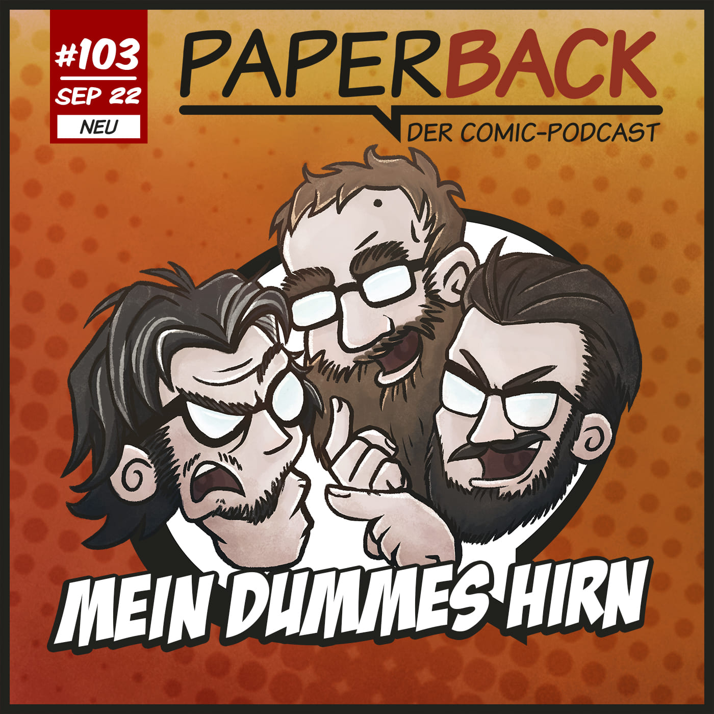 Paperback Ausgabe 103 - Mein dummes Hirn episode artwork