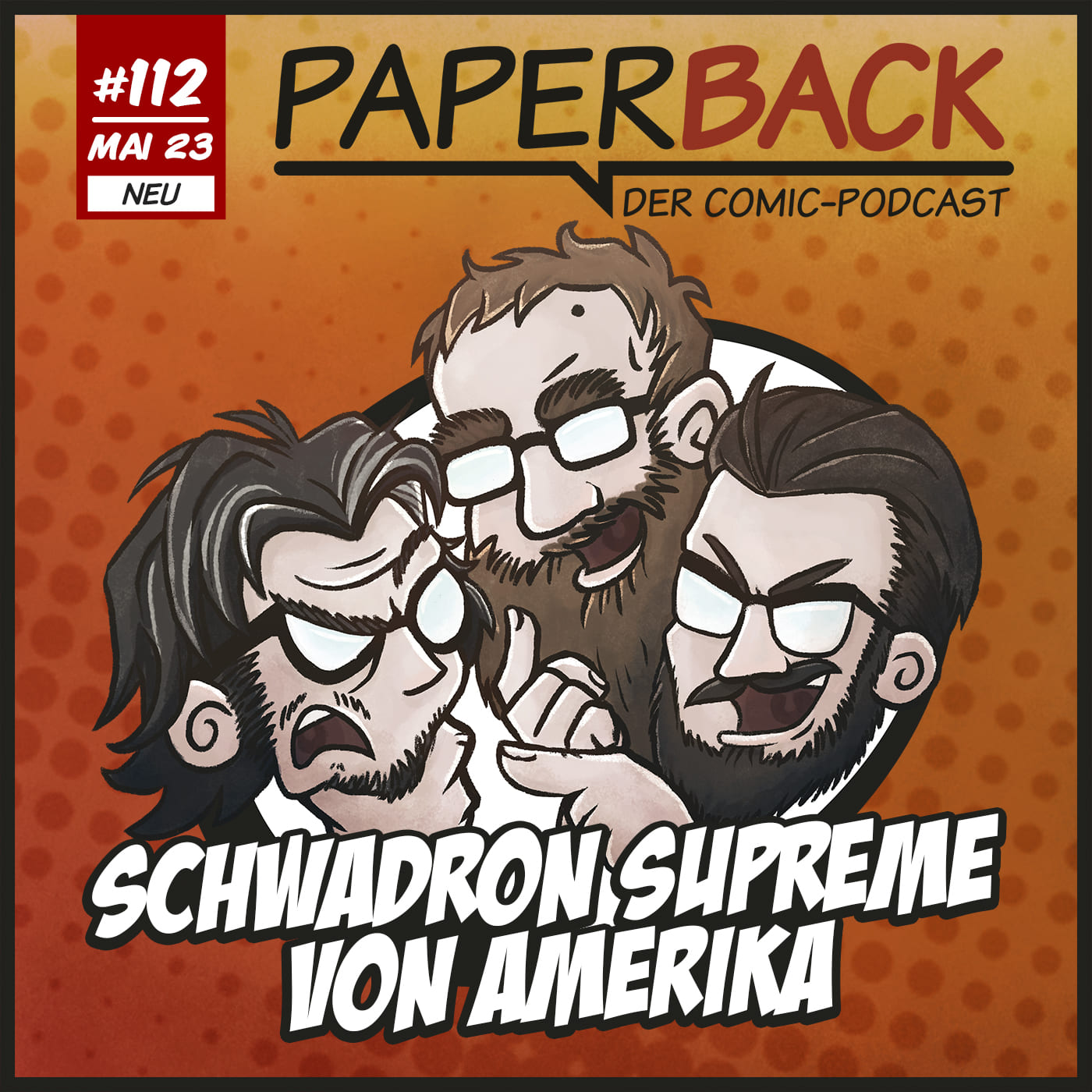 Paperback Folge 112 - Schwadron Supreme von Amerika episode artwork