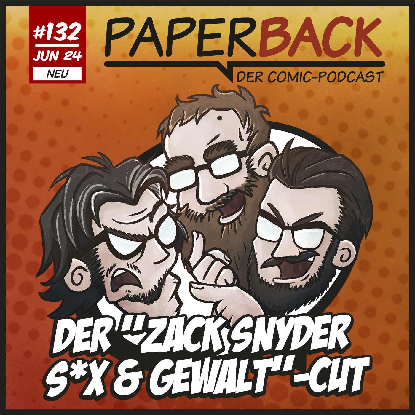 Ausgabe 132 - Der "Zack Snyder S*x &amp; Gewalt"-Cut episode artwork