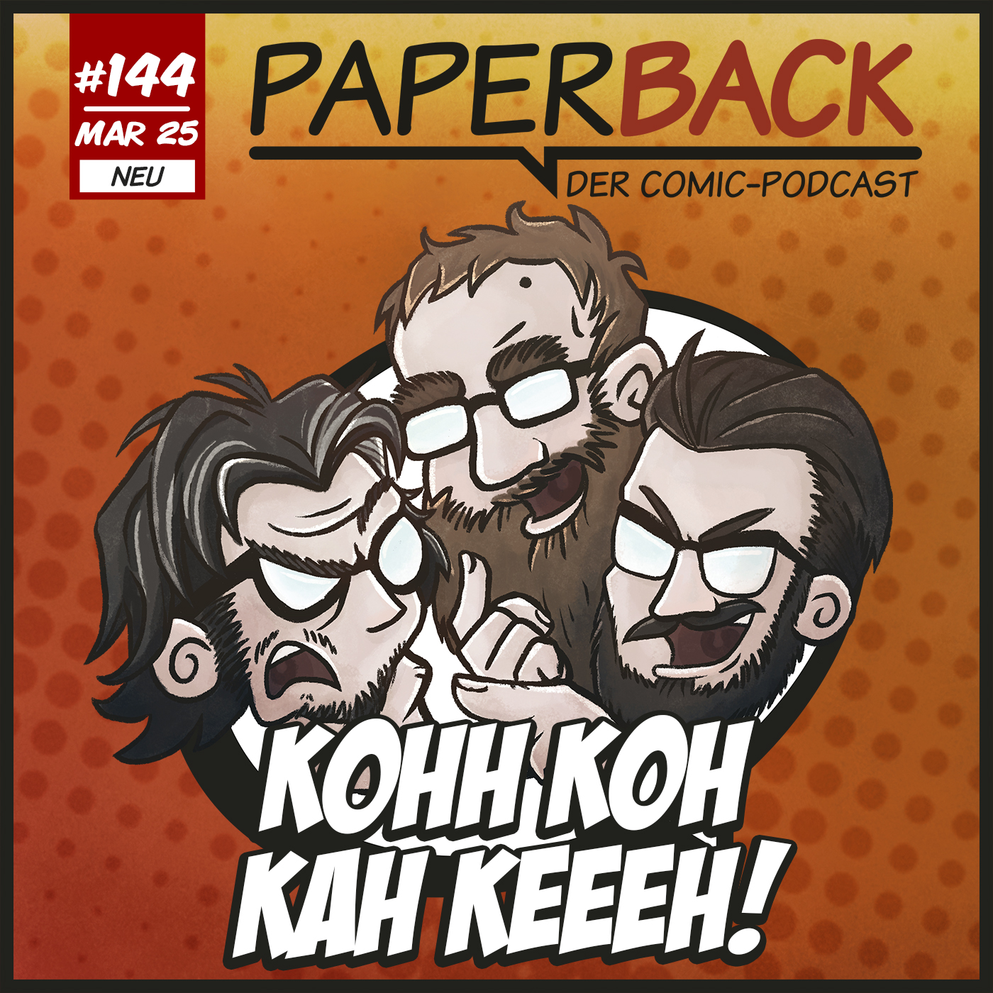 Ausgabe 144 - KOHH KOH KAH KEEH! episode artwork