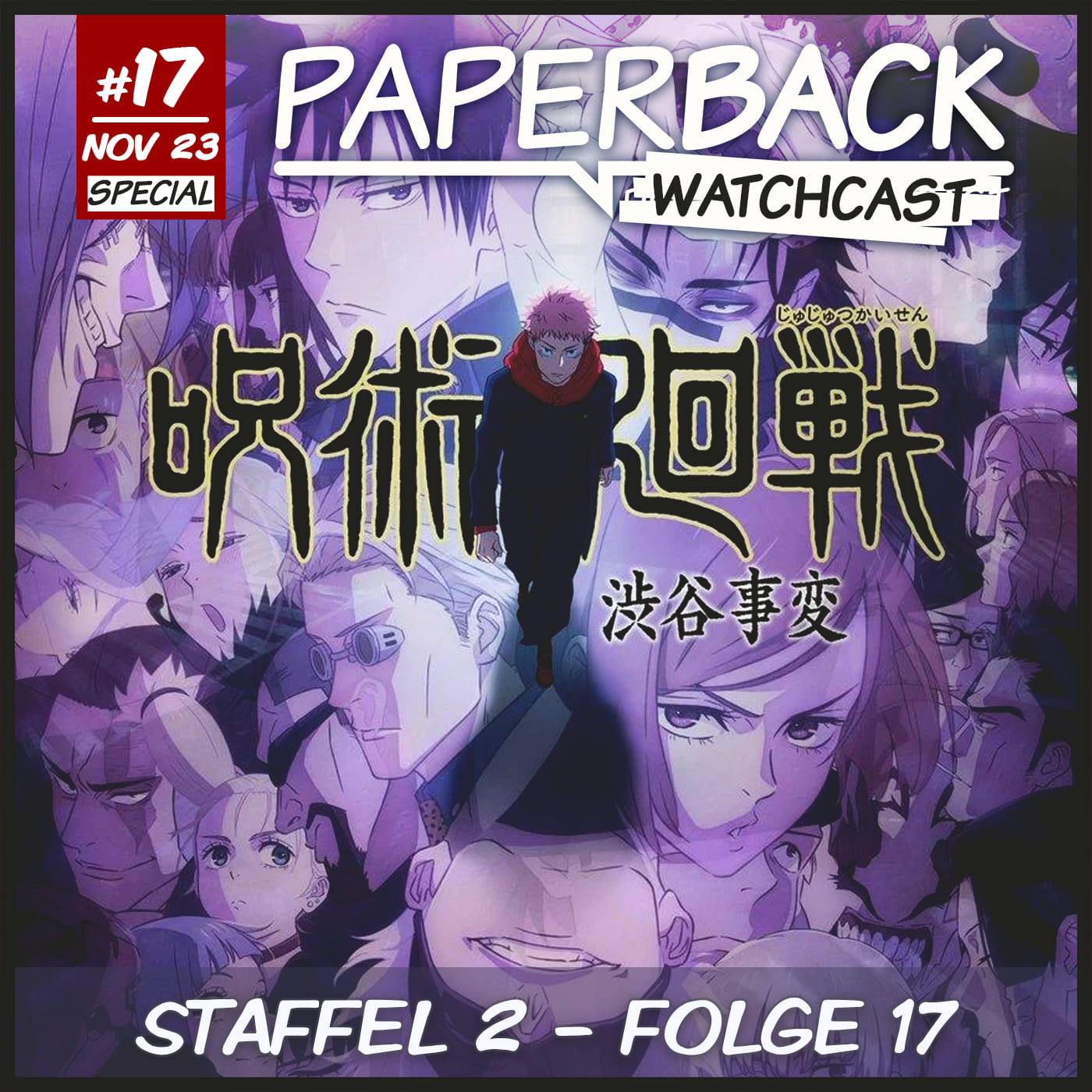 Paperback Watchcast – Jujutsu Kaisen S02E17 Audiokommentar episode artwork