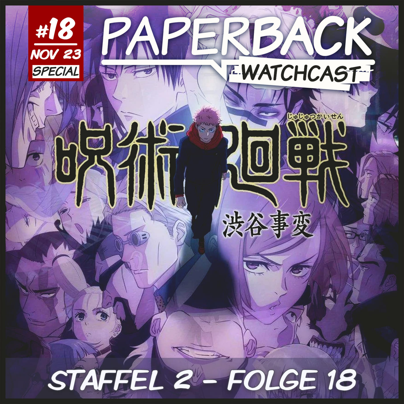 Paperback Watchcast – Jujutsu Kaisen S02E18 Audiokommentar episode artwork