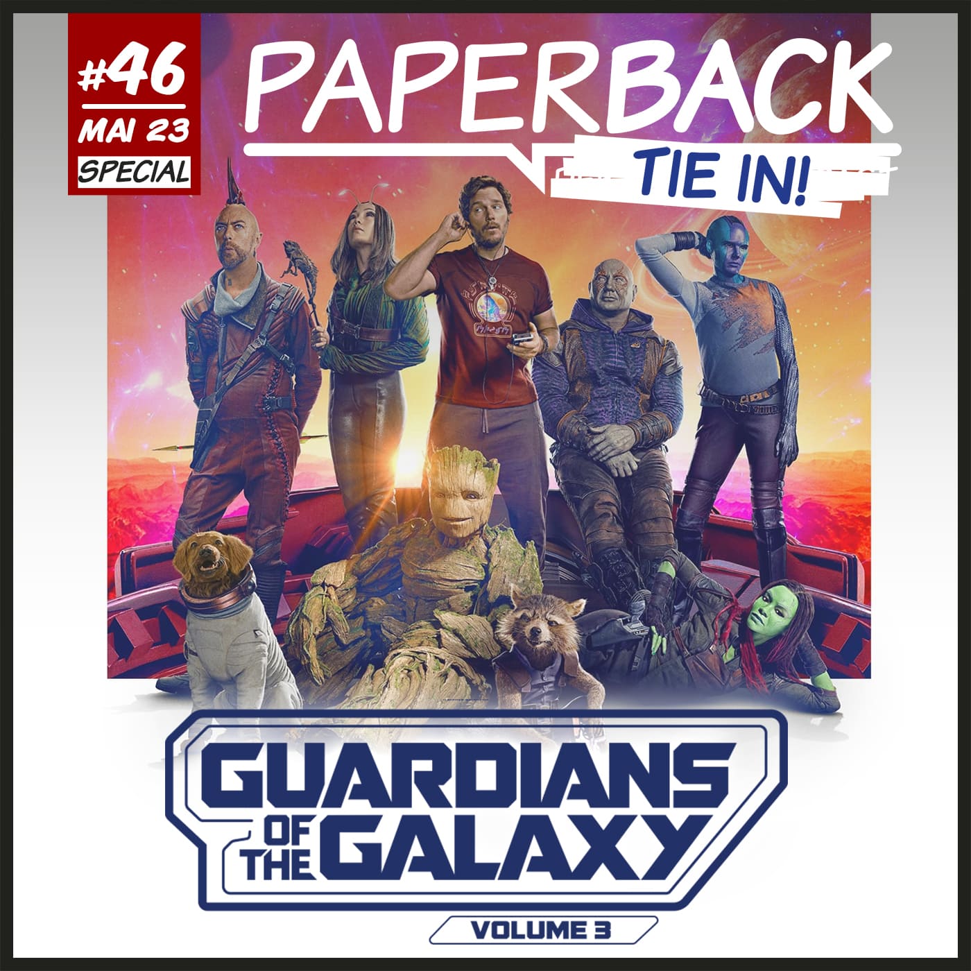 Tie-In 46 - Guardians of the Galaxy Vol. 3 episode artwork