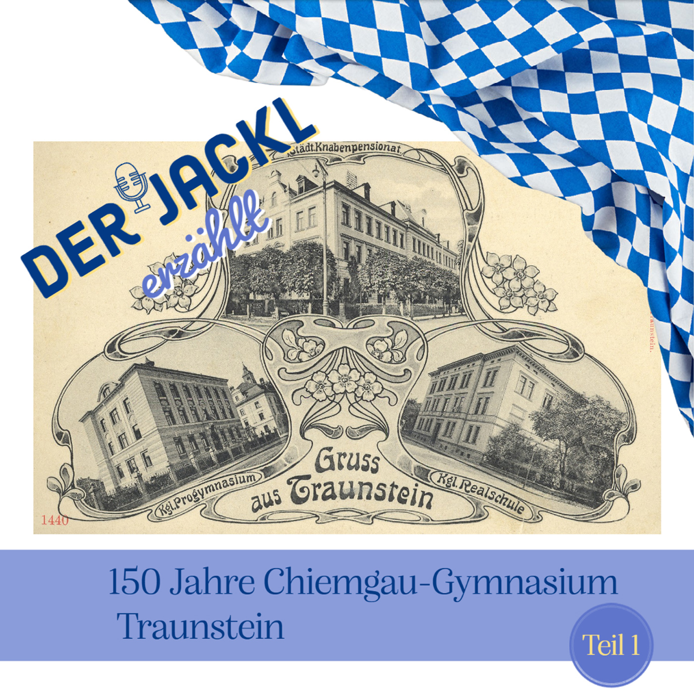 150 Jahre Chiemgau-Gymnasium Traunstein - Teil 1 episode artwork