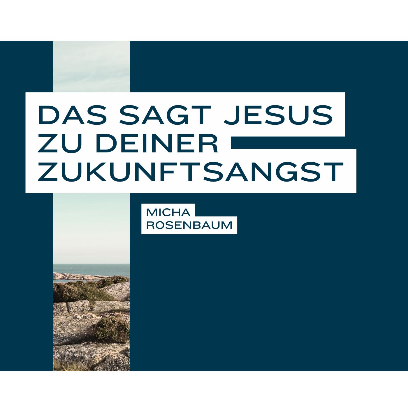 Das sagt Jesus deiner Zukunftsangst episode artwork
