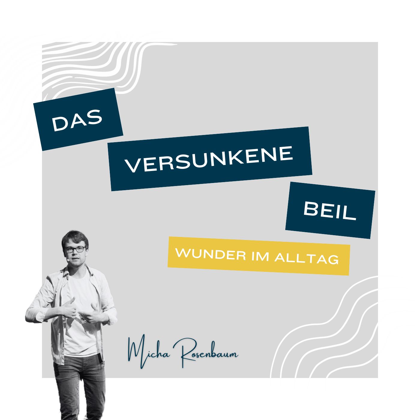 Das versunkene Beil – Wunder im Alltag episode artwork