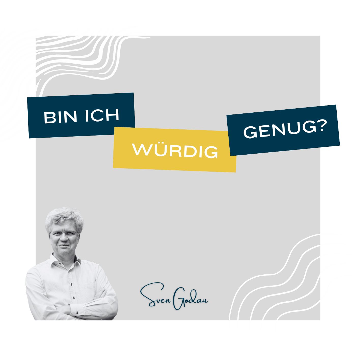Bin ich würdig genug? episode artwork