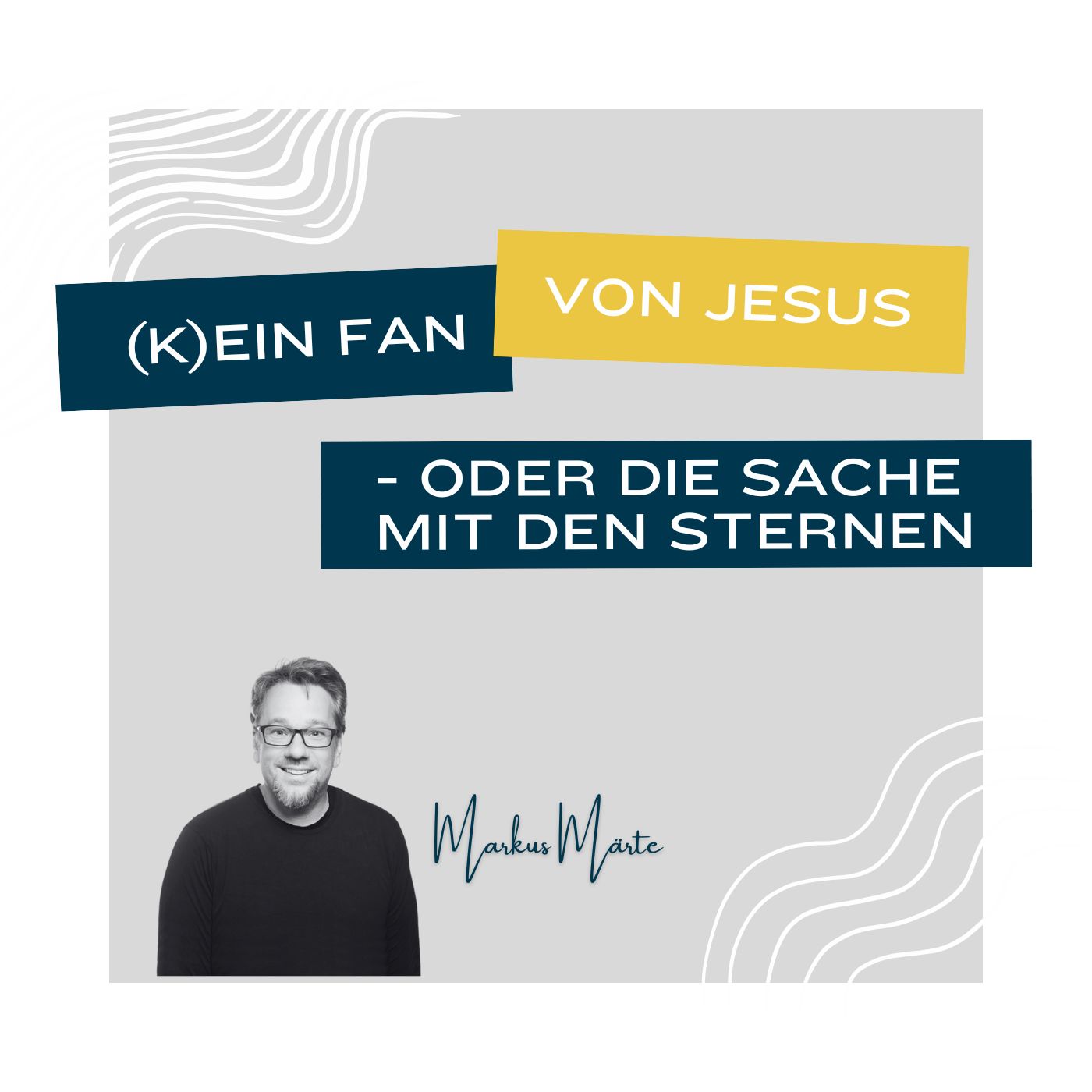 (K)ein Fan von Jesus – oder die Sache mit den Sternen episode artwork