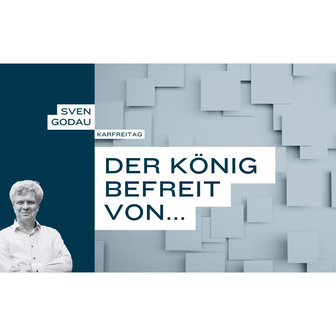 Der König befreit von… (Karfreitag) episode artwork