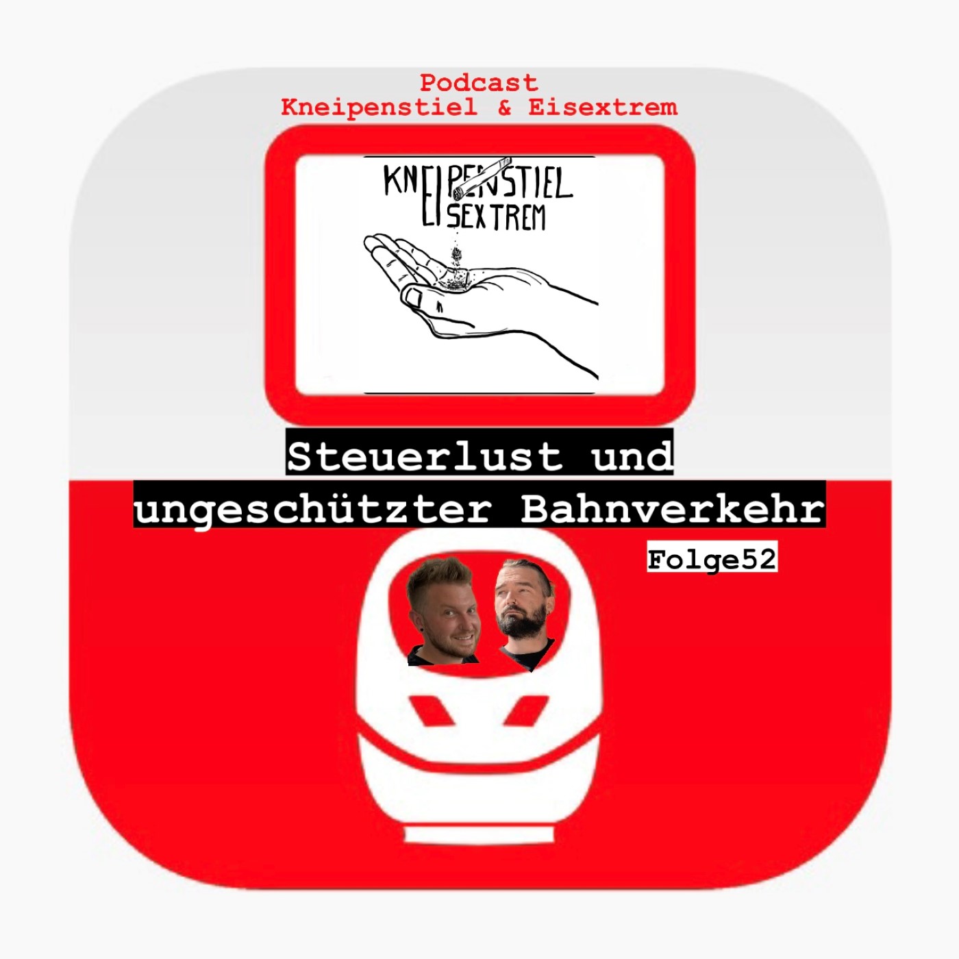 #52 - Steuerlust und ungeschützter Bahnverkehr episode artwork