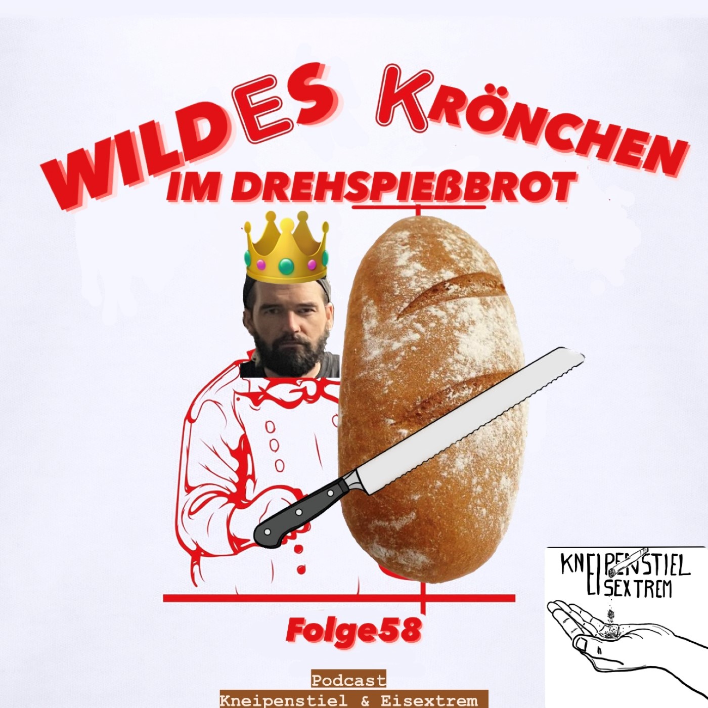 #58 - Wildes Krönchen im Drehspießbrot episode artwork
