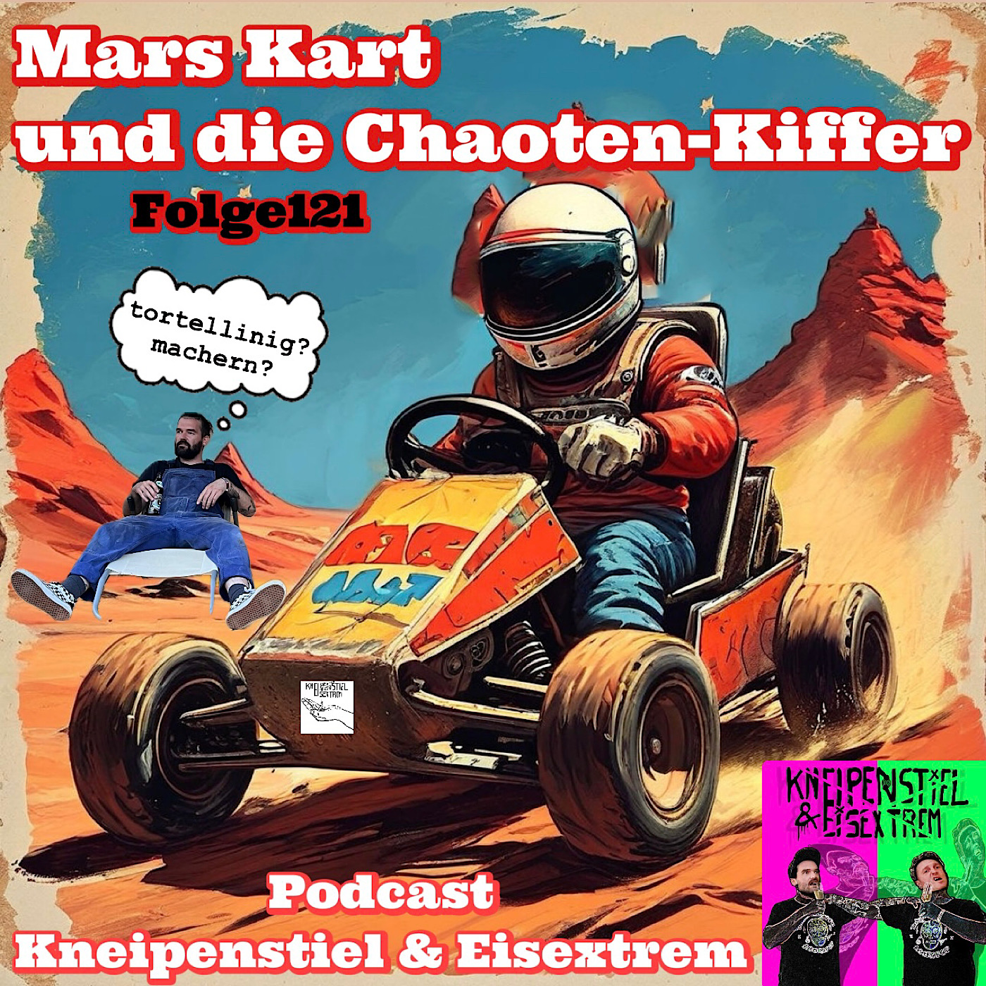 #121 - Mars Kart und die Chaoten-Kiffer episode artwork