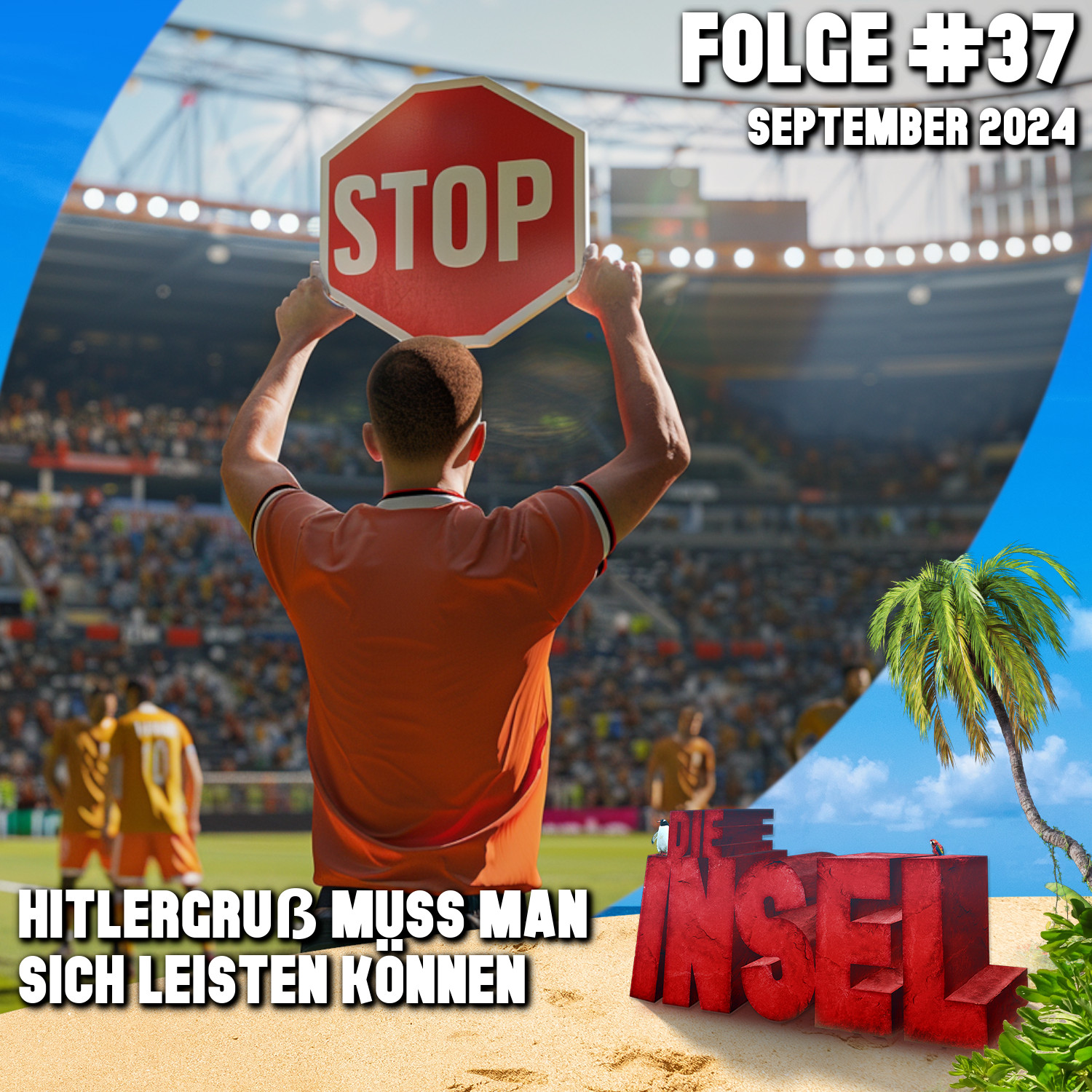 Folge #37 | Hitlergruß muss man sich leisten können episode artwork