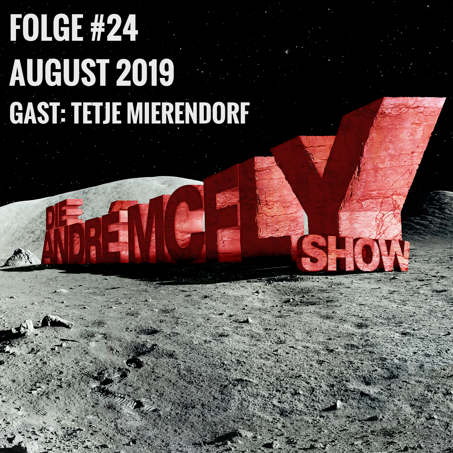 Die André McFly Show #24 | Gast: Tetje Mierendorf episode artwork