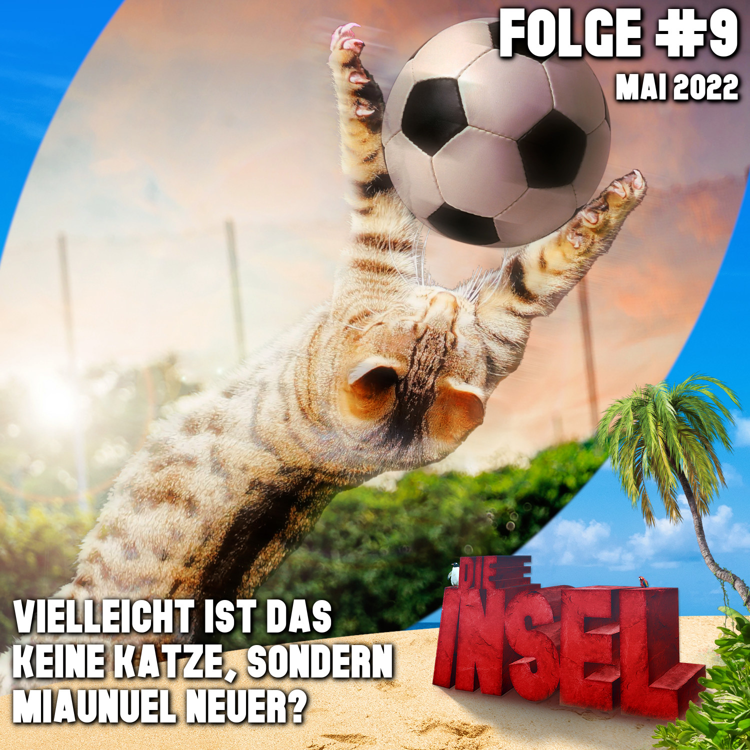Folge #9 | Vielleicht ist das keine Katze, sondern Miaunuel Neuer? episode artwork