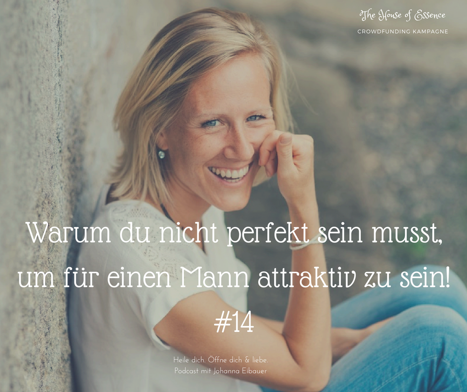 #14 Warum du nicht perfekt sein musst, um für einen Mann attraktiv zu sein! episode artwork