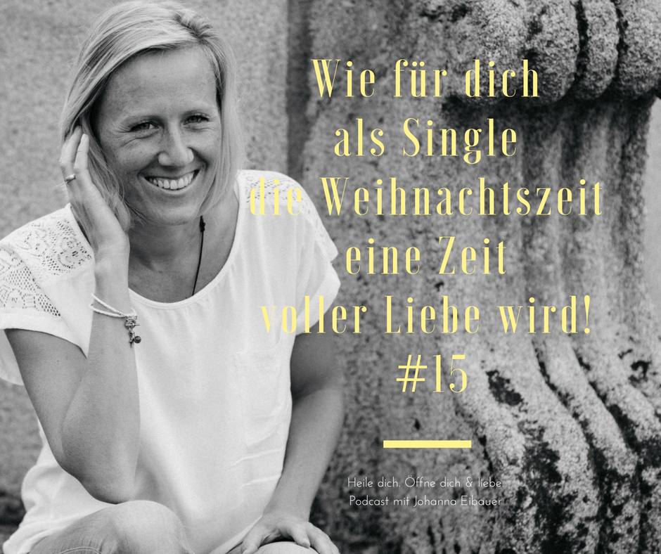 #15 Wie für dich als Single die Weihnachtszeit eine Zeit voller Liebe wird! episode artwork