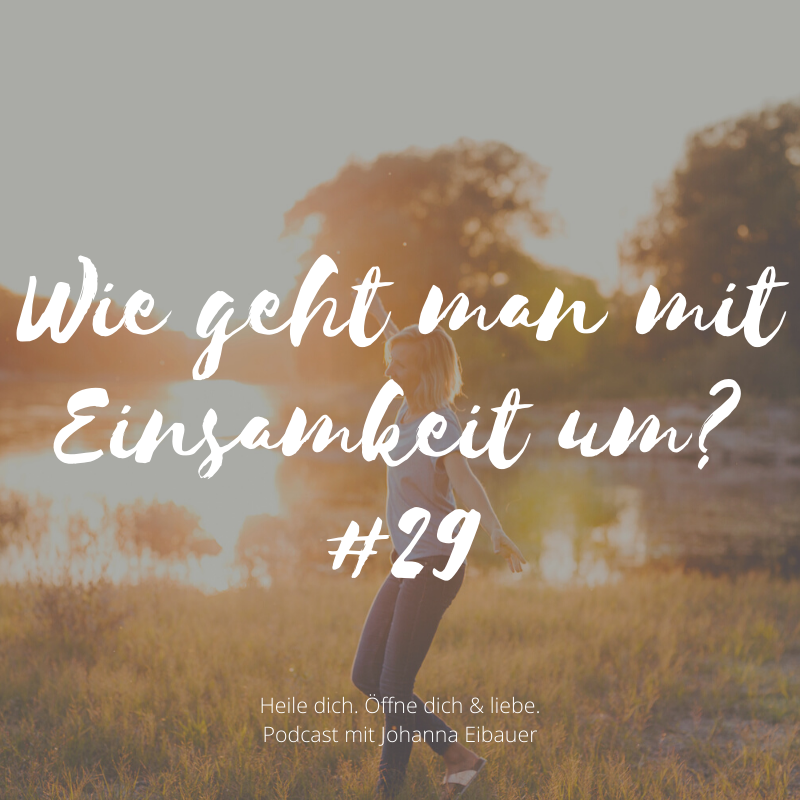 #29 Wie geht man mit Einsamkeit um? episode artwork