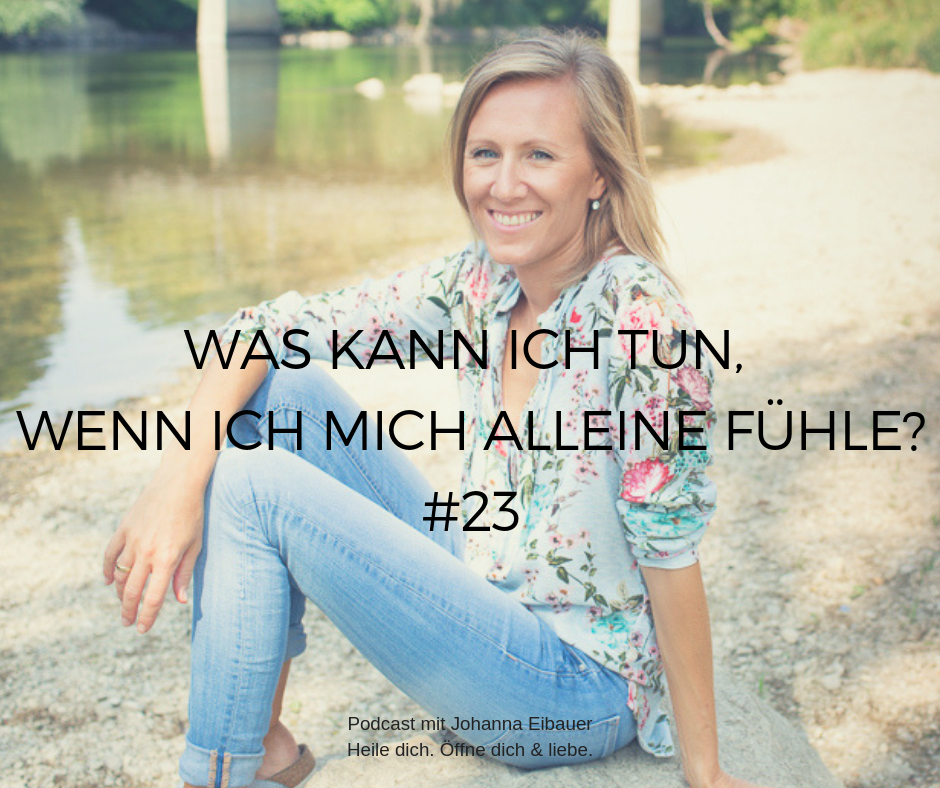 #23 Was kann ich tun, wenn ich mich alleine fühle? episode artwork