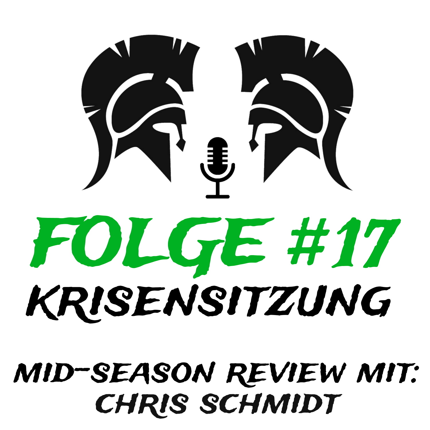 #17 Krisensitzung (Mid-Season Review mit Chris Schmidt) episode artwork