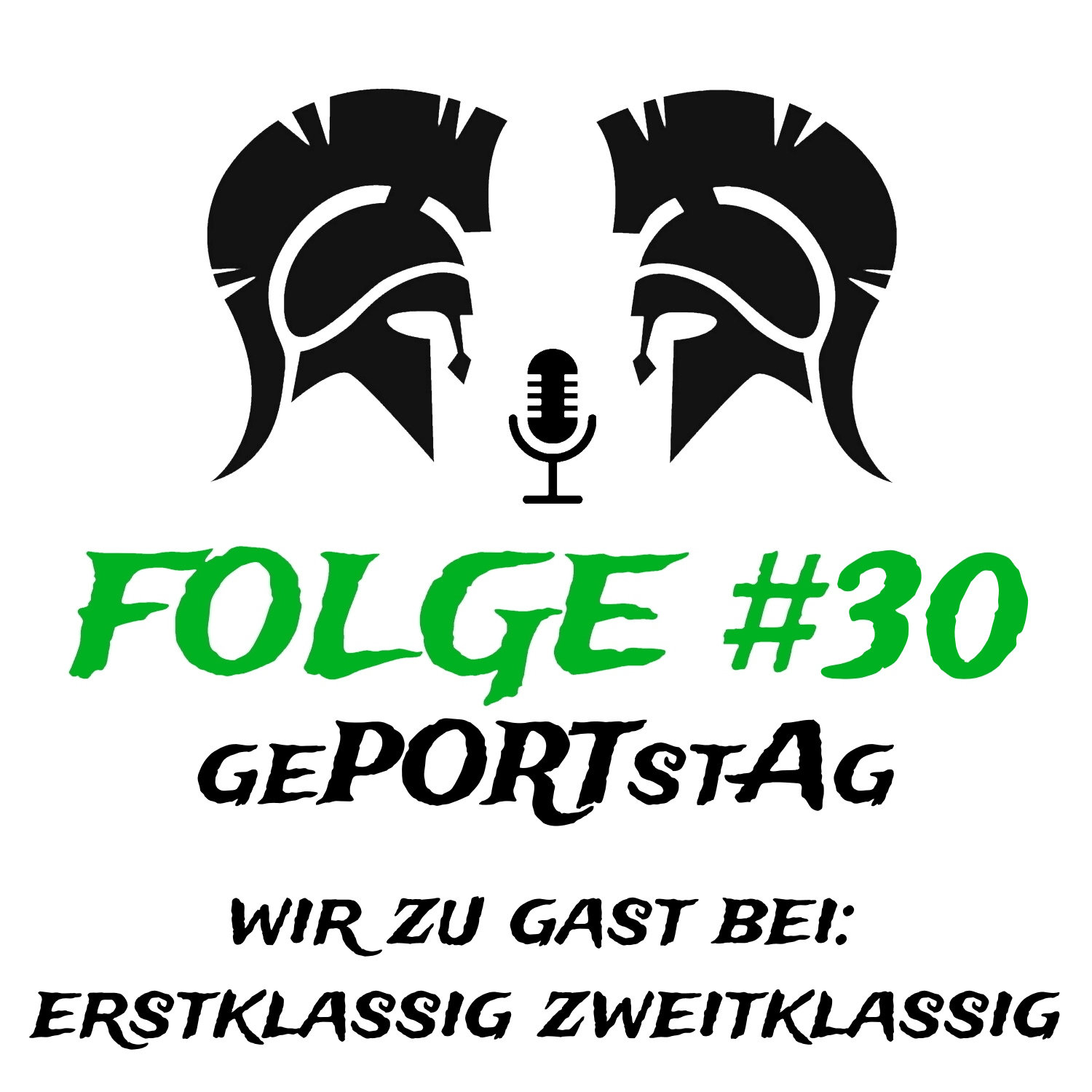 #30 gePORTstAg (wir zu Gast bei: Erstklassig zweitklassig) episode artwork