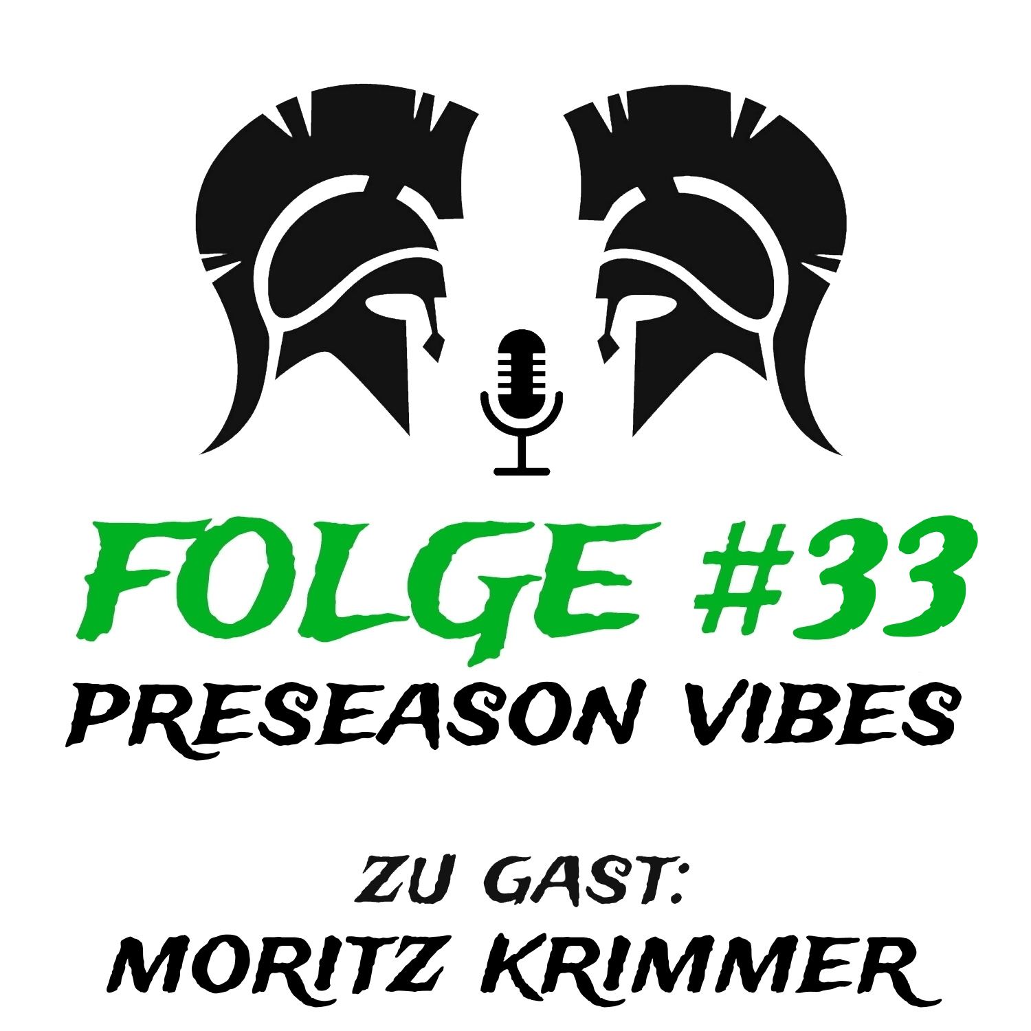 #33 Preseason Vibes (zu Gast: Moritz Krimmer) episode artwork