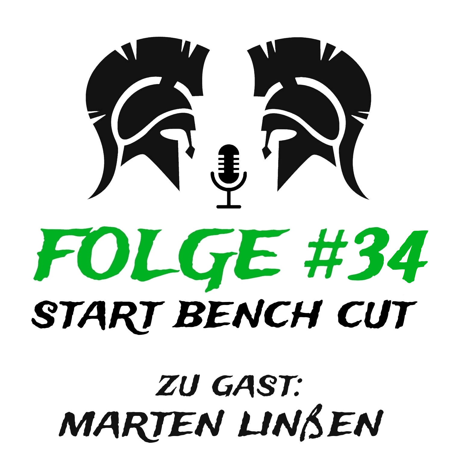 #34 Start Bench Cut (zu Gast: Marten Linßen) episode artwork