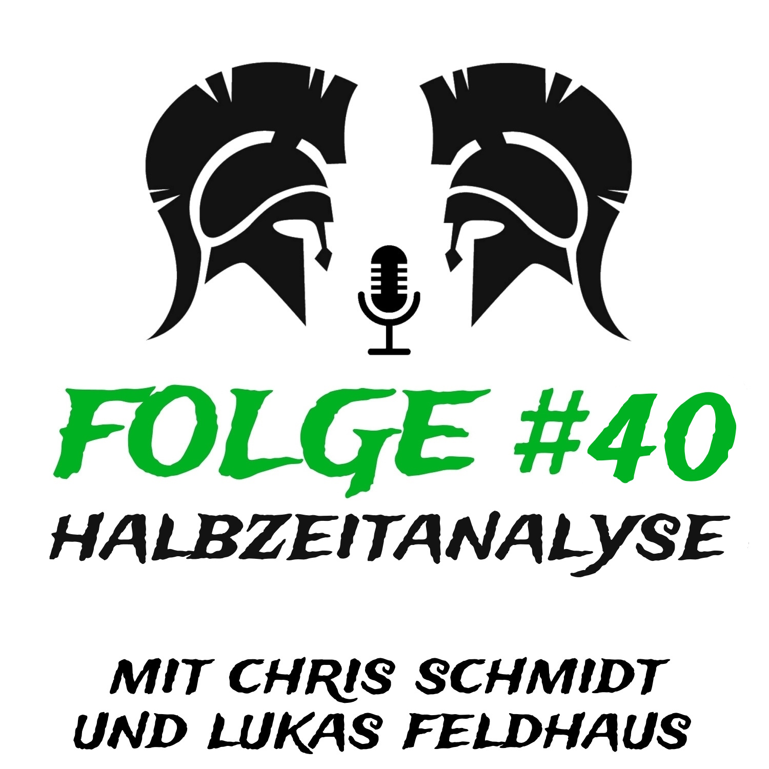 #40 Halbzeitanalyse (mit Chris Schmidt & Lukas Feldhaus) episode artwork