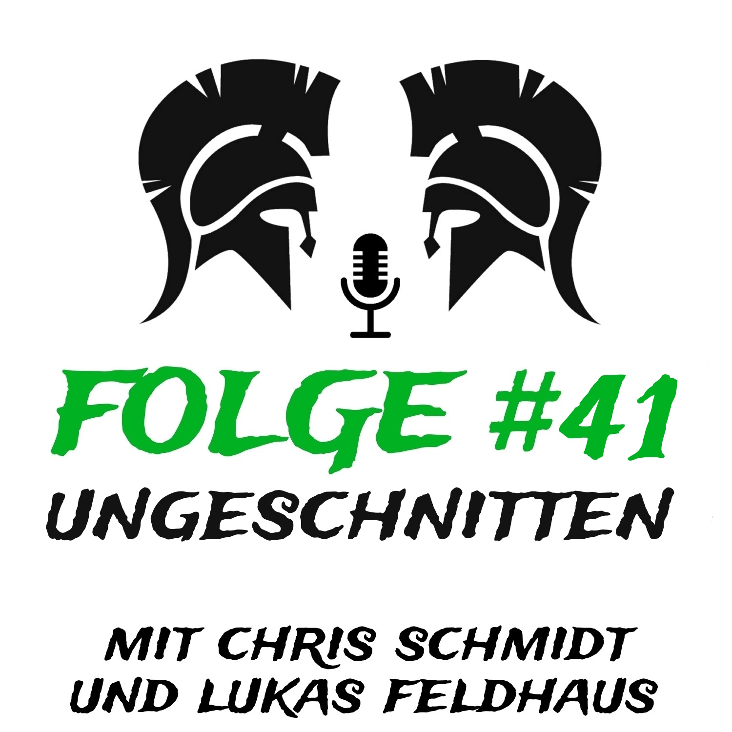 #41 Ungeschnitten (mit Chris Schmidt & Lukas Feldhaus) episode artwork