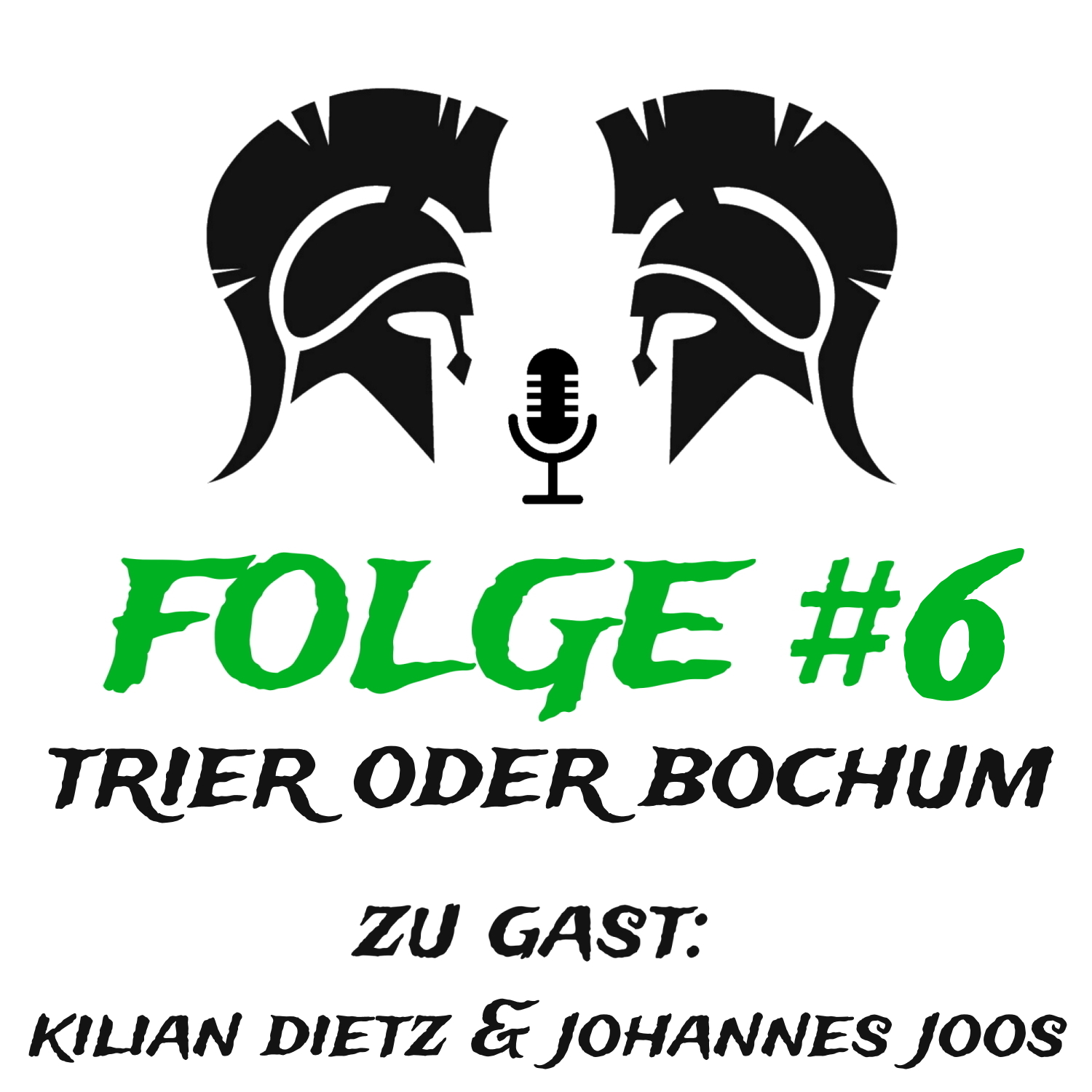 #6 Trier oder Bochum (zu Gast: Kilian Dietz & Johannes Joos) episode artwork