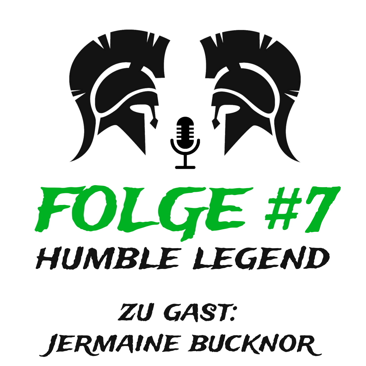 #7 Humble Legend (zu Gast: Jermaine Bucknor) episode artwork