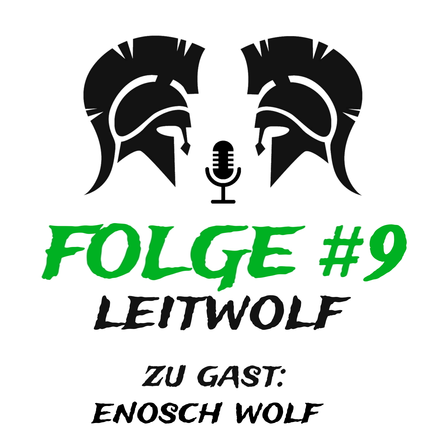 #9 Leitwolf (zu Gast: Enosch Wolf) episode artwork