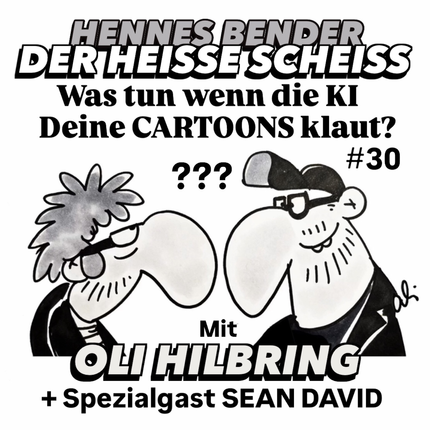 Was tun wenn die KI Deine Cartoons klaut? mit Oli Hilbring und Sean David (30) episode artwork