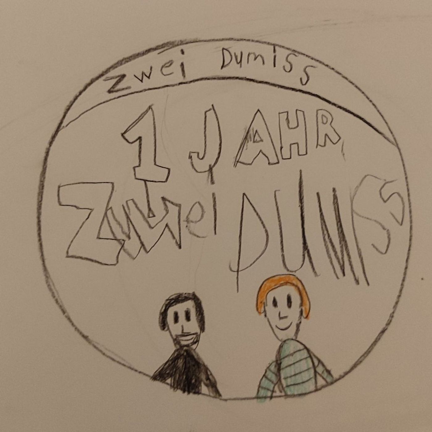 019 Zwei Dumiss - 1 Jahr podcasten episode artwork