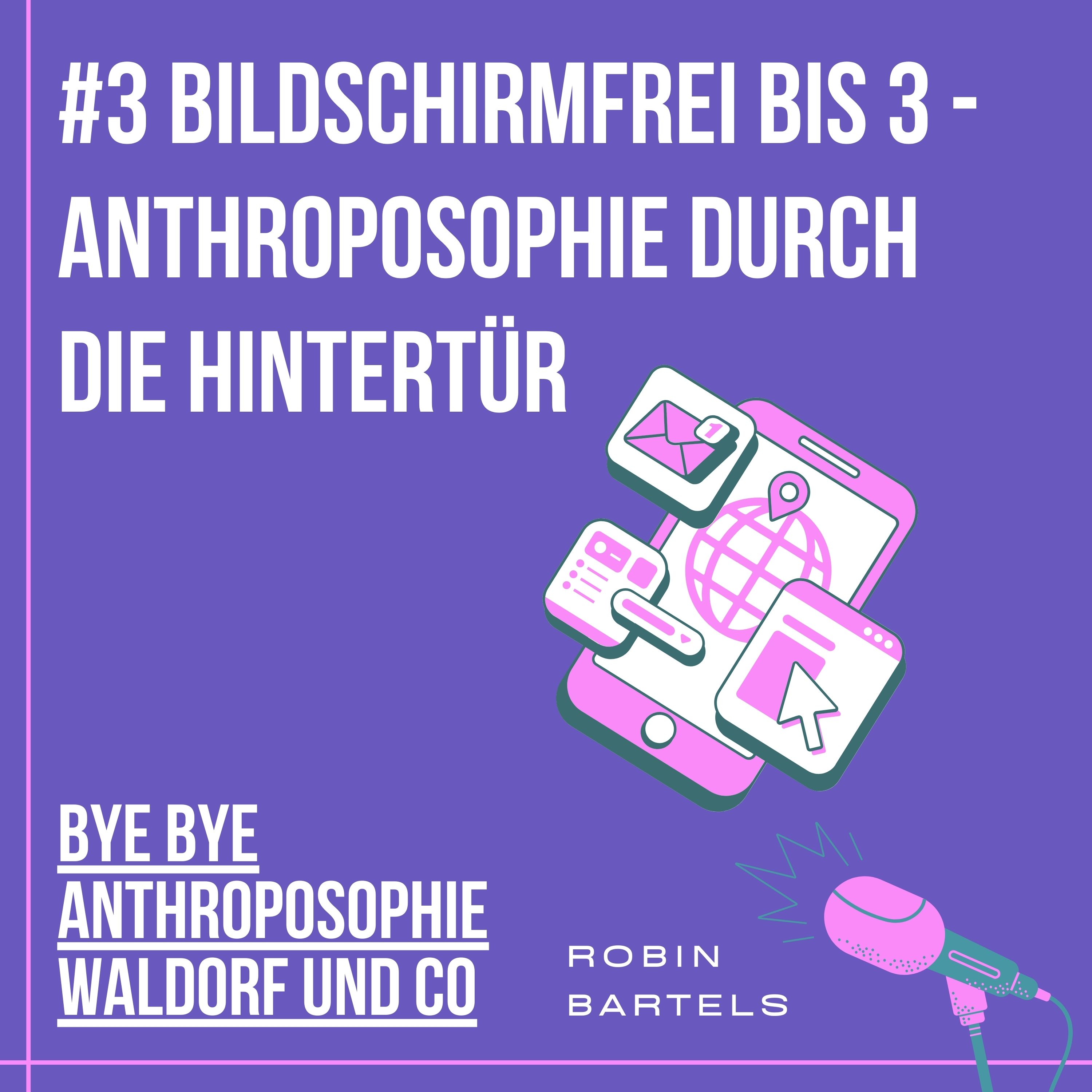 #3 bildschirmfrei bis 3 - Anthroposophie durch die Hintertür episode artwork